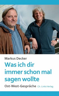 Was ich dir immer schon mal sagen wollte (eBook, ePUB) - Decker, Markus