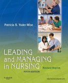 Leading and Managing in Nursing - Revised Reprint - E-Book (eBook, ePUB)