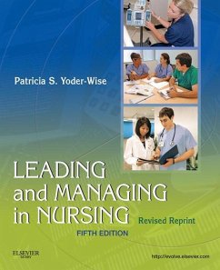 Leading and Managing in Nursing - Revised Reprint - E-Book (eBook, ePUB) - Yoder-Wise, Patricia S.