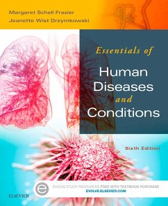 Essentials of Human Diseases and Conditions - E-Book (eBook, ePUB) - Frazier, Margaret Schell; Drzymkowski, Jeanette