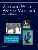 Zoo and Wild Animal Medicine Current Therapy - E-Book (eBook, ePUB)