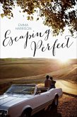 Escaping Perfect (eBook, ePUB)