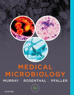 Medical Microbiology E-Book (eBook, ePUB) - Murray, Patrick R.; Rosenthal, Ken S.; Pfaller, Michael A.