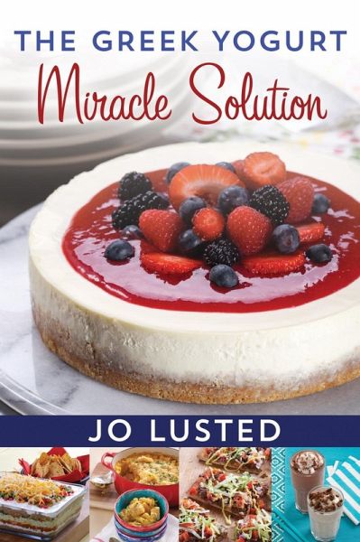 The Greek Yogurt Miracle Solution (eBook, ePUB)