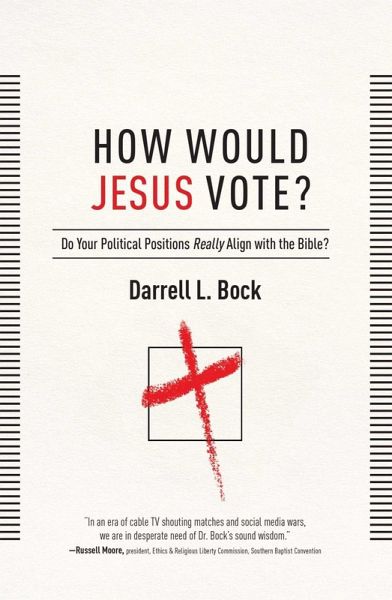 How Would Jesus Vote? (eBook, ePUB) How Would Jesus Vote? (eBook, ePUB)