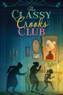 The Classy Crooks Club (eBook, ePUB) - Cherry, Alison