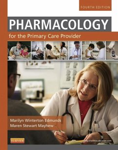Pharmacology for the Primary Care Provider - E-Book (eBook, ePUB) - Edmunds, Marilyn Winterton; Mayhew, Maren Stewart