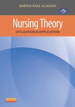 Nursing Theory (eBook, ePUB) - Alligood, Martha Raile