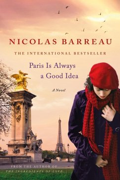 Paris Is Always a Good Idea (eBook, ePUB) - Barreau, Nicolas