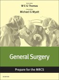 General Surgery: Prepare for the MRCS (eBook, ePUB)