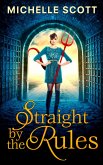 Straight By The Rules (Lilith Straight series, Book 3) (eBook, ePUB)
