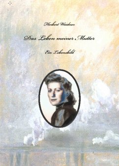 Cover Das Leben meiner Mutter (eBook, ePUB)