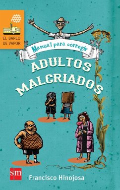Cover Manual para corregir adultos malcriados (eBook, ePUB)