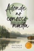 Adonde no conozco nada (eBook, ePUB)