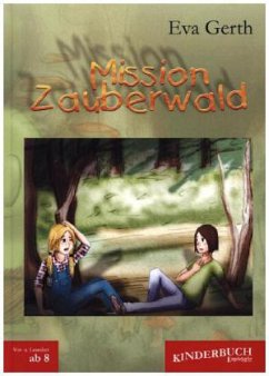 Mission Zauberwald - Gerth, Eva