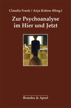 Zur Psychoanalyse im Hier und Jetzt Cover Zur Psychoanalyse im Hier und Jetzt