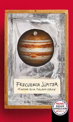 Frecuencia Júpiter (eBook, ePUB) - Riva Palacio Obón, Martha