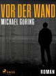 Vor der Wand (eBook, ePUB) - Bild 1