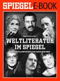 Weltliteratur im SPIEGEL - Band 2: Schriftstellerporträts der Sechzigerjahre (eBook, ePUB)