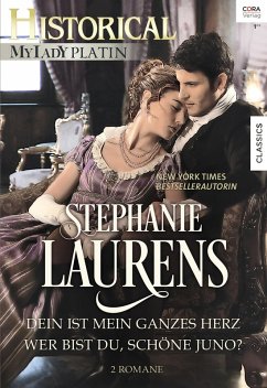 Dein ist mein ganzes Herz / Historical My Lady Platin Bd.2 (eBook, ePUB) - Laurens, Stephanie