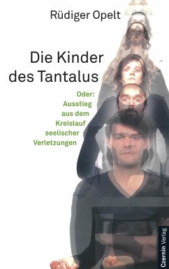 Die Kinder des Tantalus (eBook, ePUB) - Opelt, Rüdiger