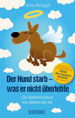 Der Hund starb - was er nicht überlebte (eBook, PDF) - Renggli, Arno