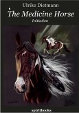 The Medicine Horse (eBook, ePUB)