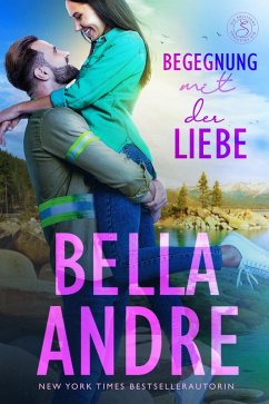 Begegnung mit der Liebe / Die Sullivans Bd.3 (eBook, ePUB) - Andre, Bella