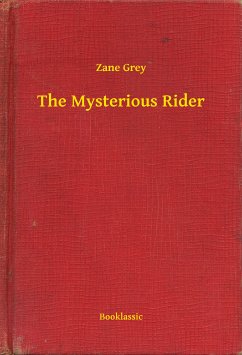 The Mysterious Rider (eBook, ePUB) - Zane, Zane