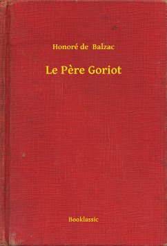 Le Père Goriot (eBook, ePUB) - Honoré, Honoré