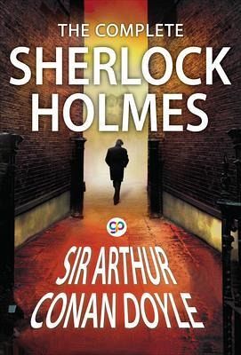 The Complete Sherlock Holmes (eBook, ePUB) The Complete Sherlock Holmes (eBook, ePUB)