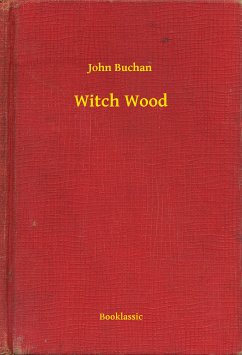 Witch Wood (eBook, ePUB) - Buchan, John