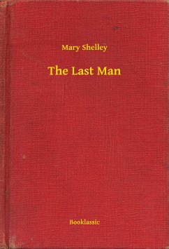 The Last Man (eBook, ePUB) - Shelley, Mary