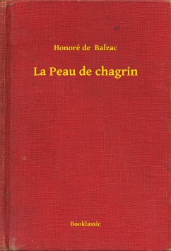 La Peau de chagrin (eBook, ePUB) - Balzac, Honoré De