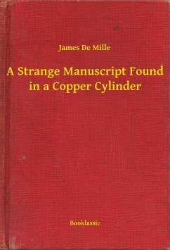 A Strange Manuscript Found in a Copper Cylinder (eBook, ePUB) - James, James
