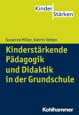 Kinderstärkende Pädagogik in der Grundschule (eBook, ePUB)