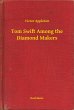 Tom Swift Among the Diamond Makers... - Bild 1