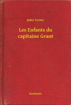 Les Enfants du capitaine Grant (eBook, ePUB) - Verne, Jules