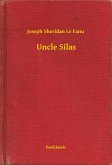 Uncle Silas (eBook, ePUB)