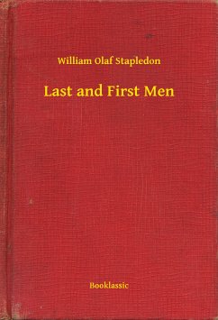 Last and First Men (eBook, ePUB) - Stapledon, William Olaf