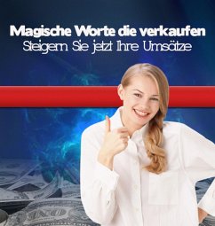 Magische Worte die verkaufen (eBook, ePUB) - Oldenburger, Alexander