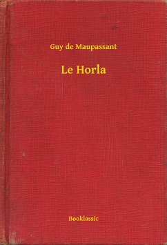 Le Horla (eBook, ePUB) - Maupassant, Guy de