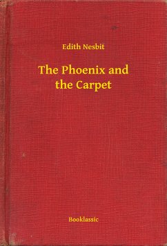 The Phoenix and the Carpet (eBook, ePUB) - Edith, Edith