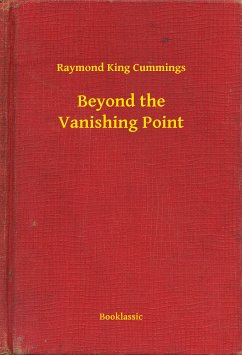 Beyond the Vanishing Point (eBook, ePUB) - King Cummings, Raymond