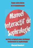 Manuel Interactif de Sophrologie (eBook, ePUB) Manuel Interactif de Sophrologie (eBook, ePUB)