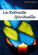 la retraite spirituelle (eBook, ePUB) - Bild 1
