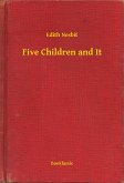 Five Children and It (eBook, ePUB) Five Children and It (eBook, ePUB)