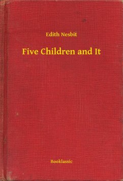 Five Children and It (eBook, ePUB) - Edith, Edith
