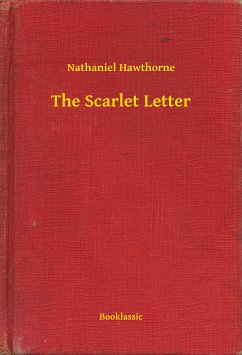 The Scarlet Letter (eBook, ePUB) - Hawthorne, Nathaniel