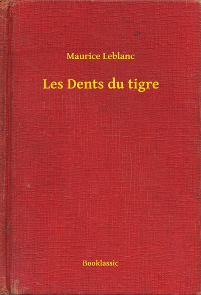 Les Dents du tigre (eBook, ePUB)